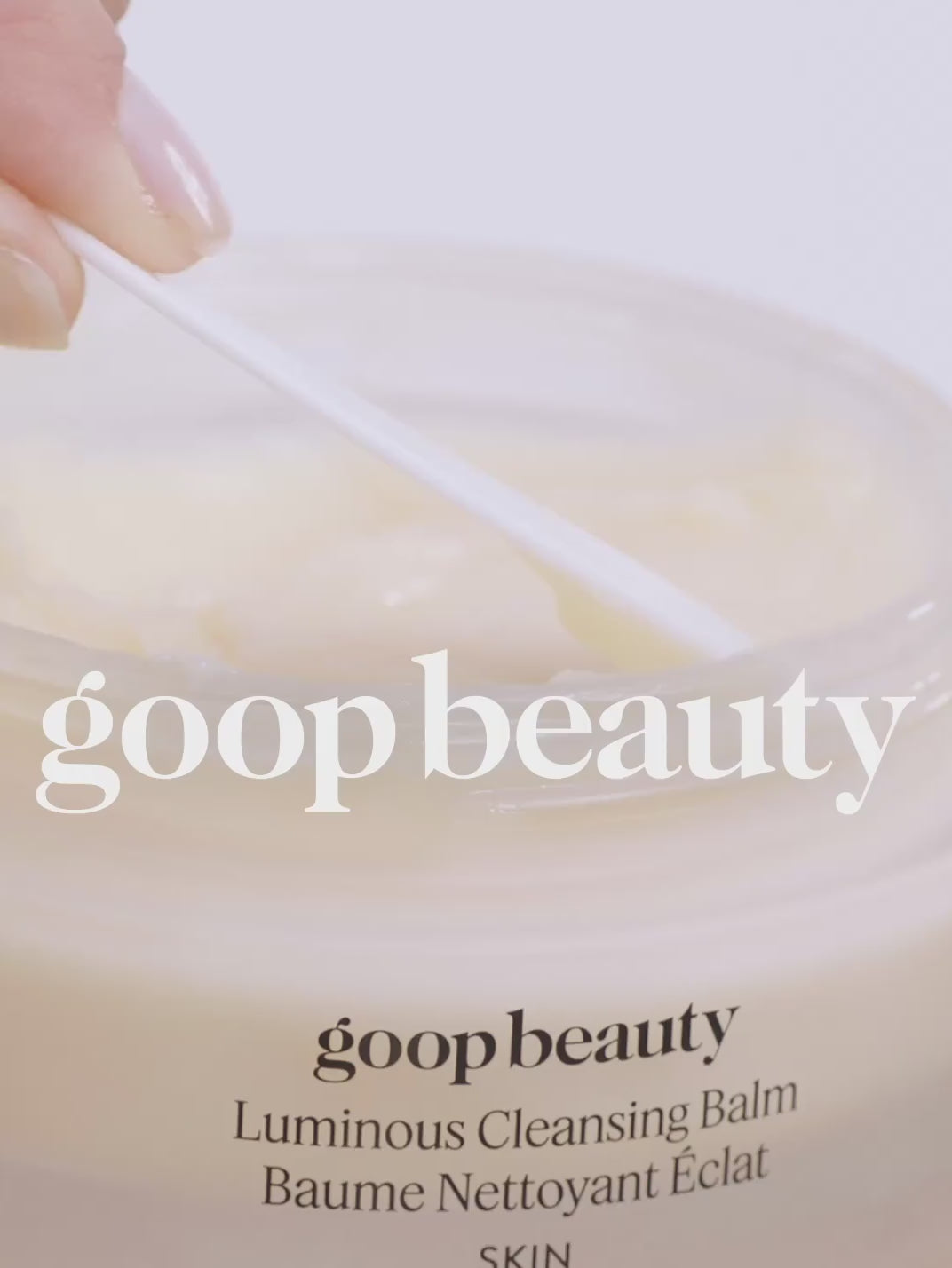 goop beauty Luminous Cleansing Balm cleansing routine